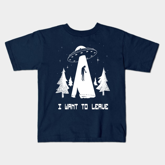 I want to leave Kids T-Shirt by drewvelas